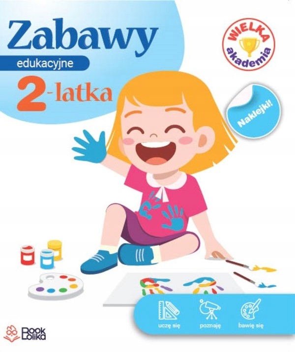 

Zabawy edukacyjne 2-latka Zbiorowa Praca