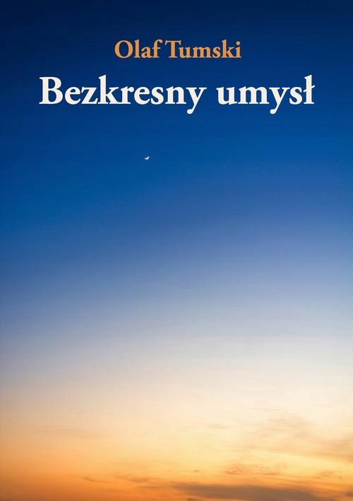 BEZKRESNY UMYSŁ OLAF TUMSKI EBOOK