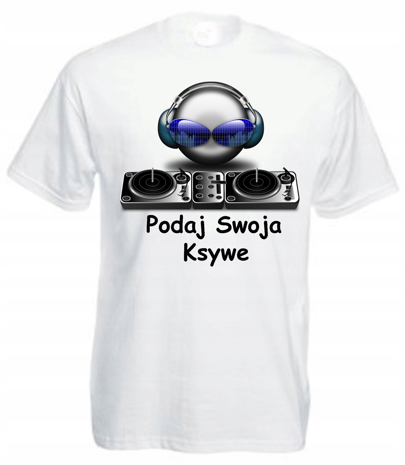 

Koszulka dla Dj 'a Własny Nadruk Imię Ksywka