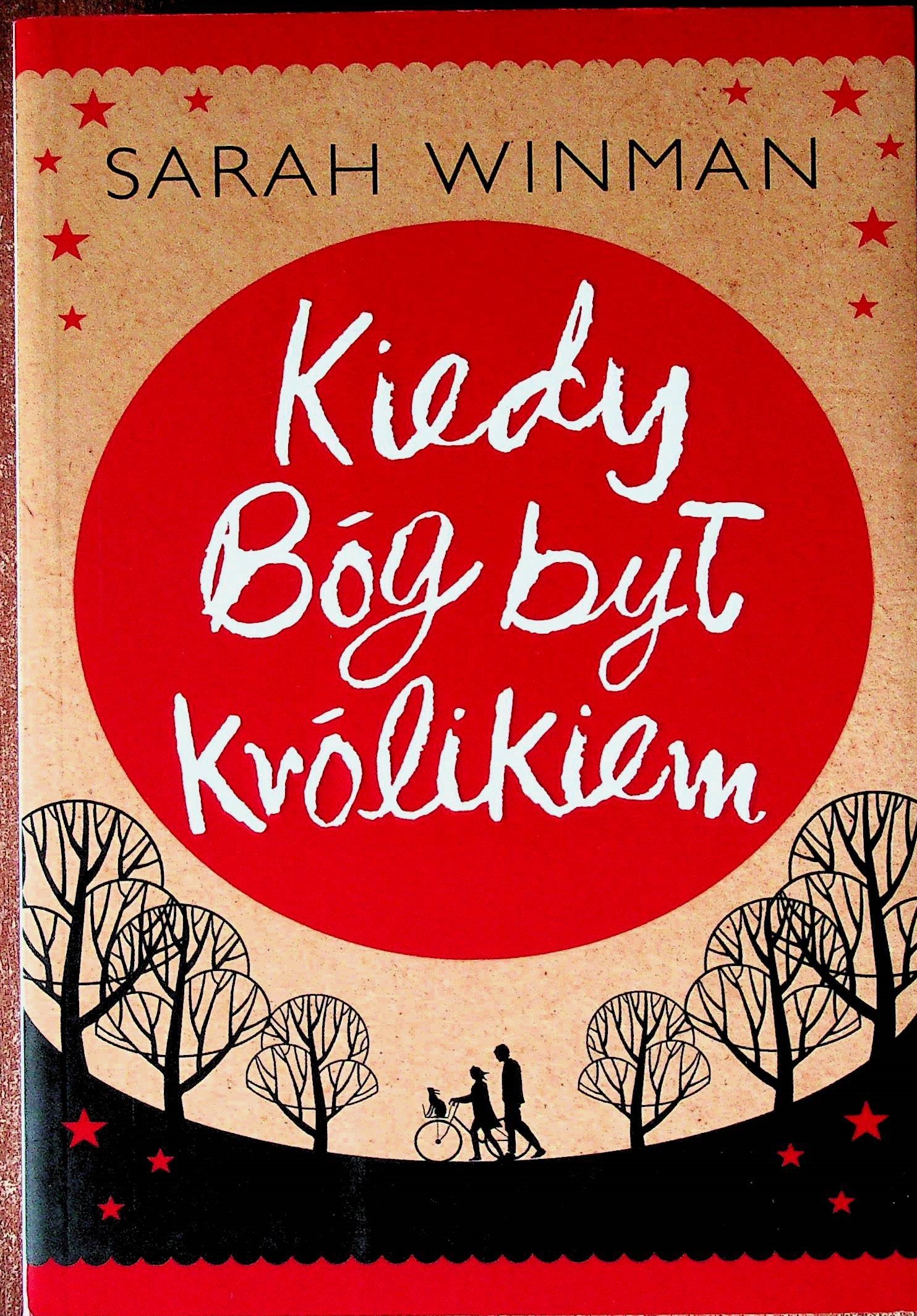 Kiedy Bóg był królikiem Sarah Winman