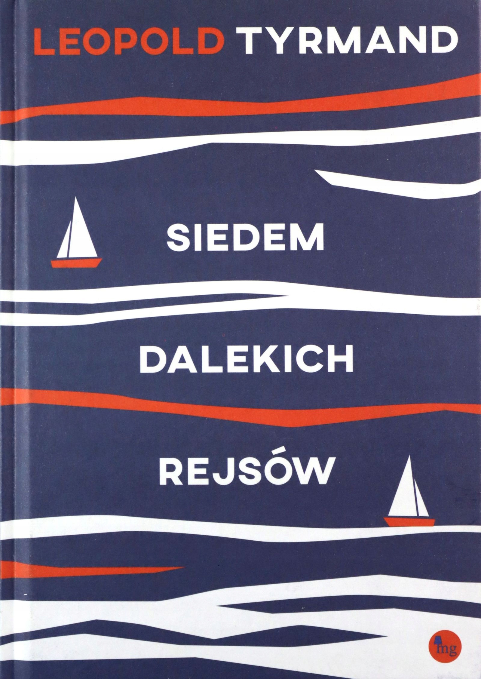 

Siedem dalekich rejsów Leopold Tyrmand