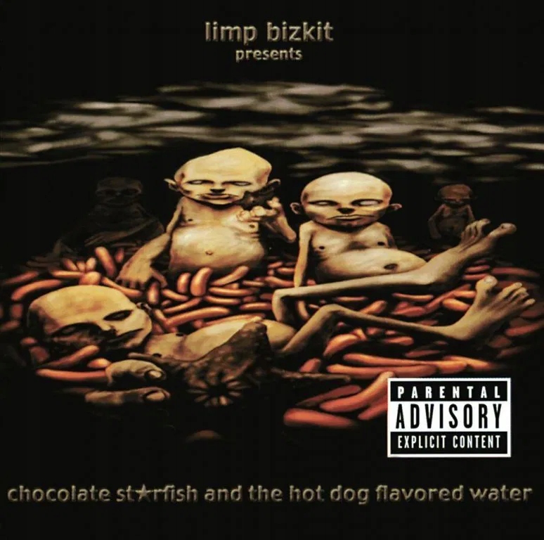 Limp Bizkit: Chocolate Starfish & Hot Dog Flavored Water CD