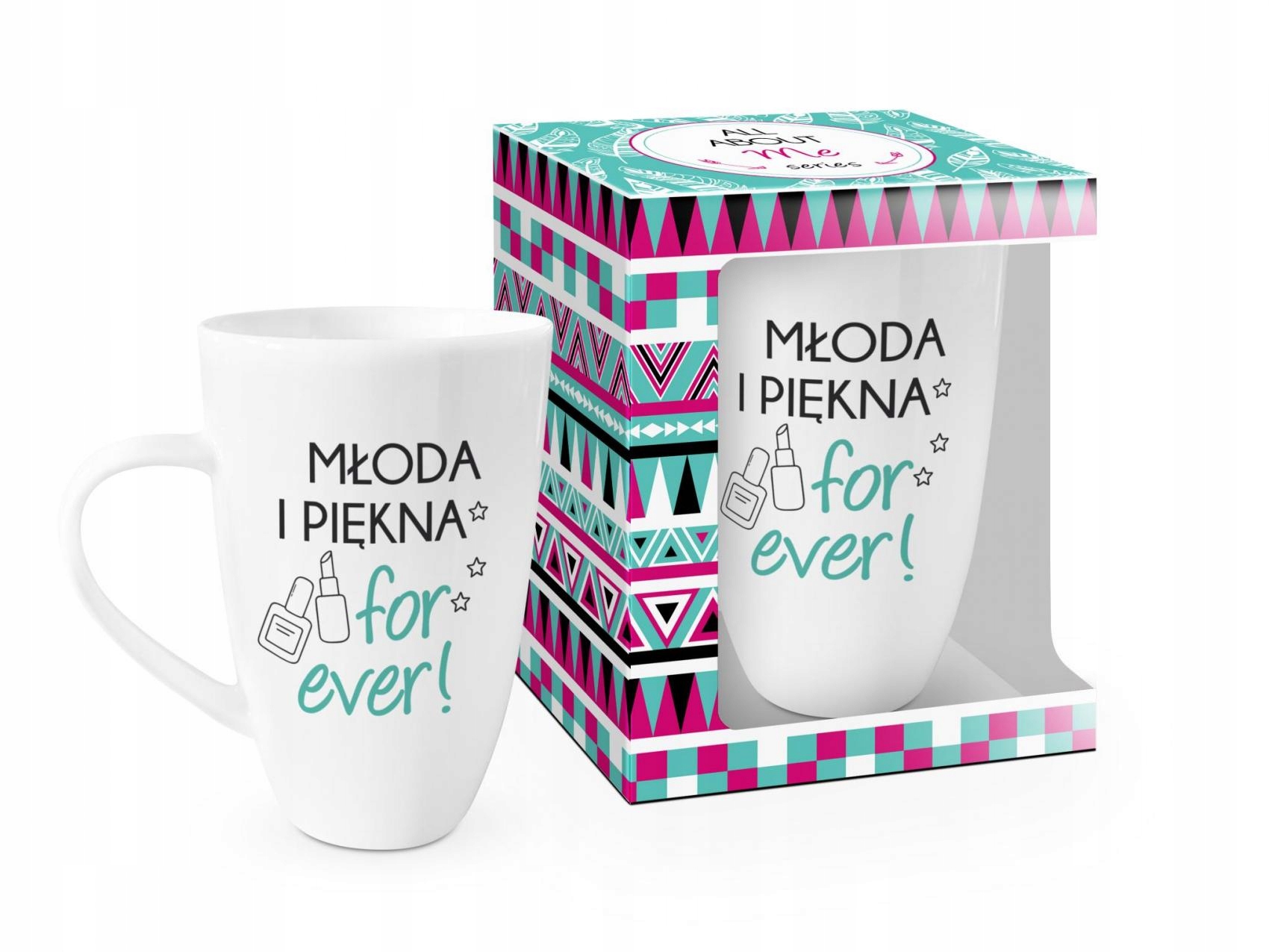 

Kubek Młoda I Piękna For Ever!