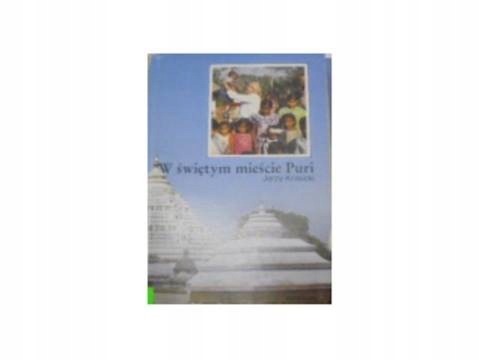 W świętym mieście Puri - J Krasicki
