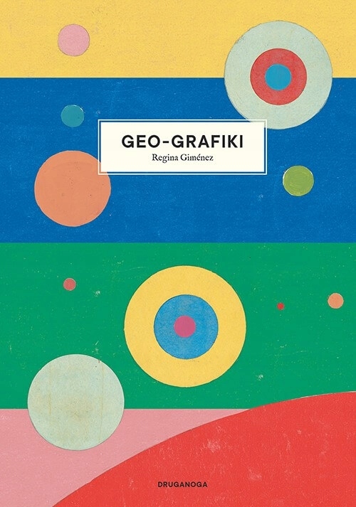 

Geo-grafiki Regina Giménez Druganoga