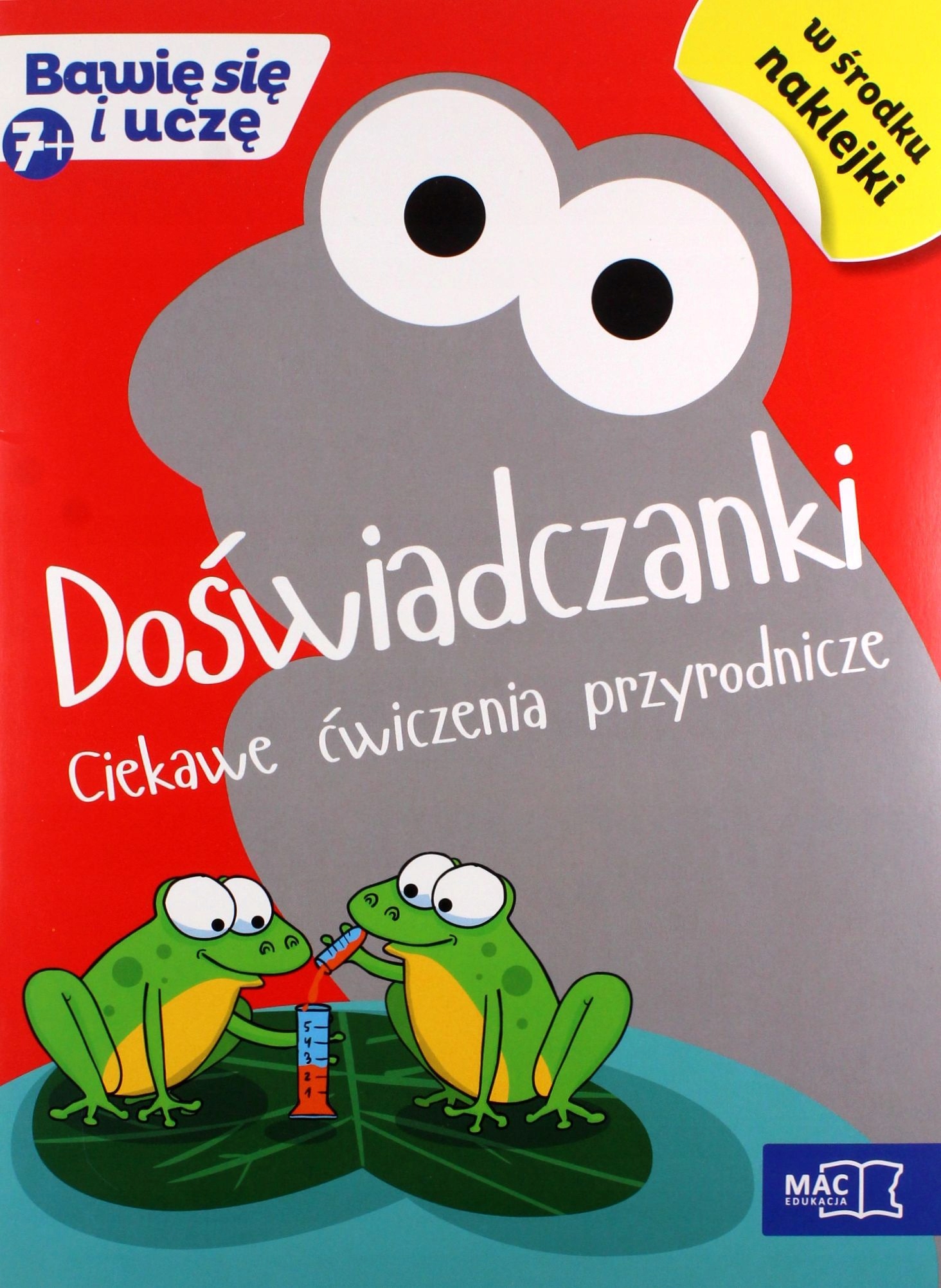 BAWIĘ SIĘ I UCZĘ. SIEDMIOLATEK DOSWIADCZANKI [KSIĄ