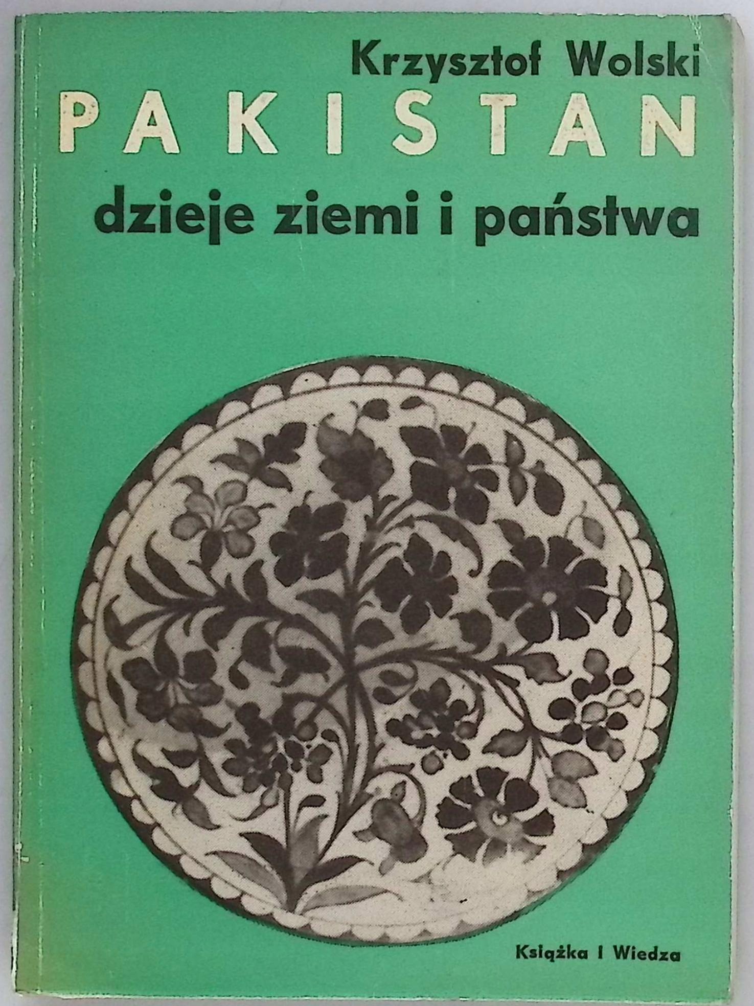 Pakistan dzieje ziemi i państwa Wolski