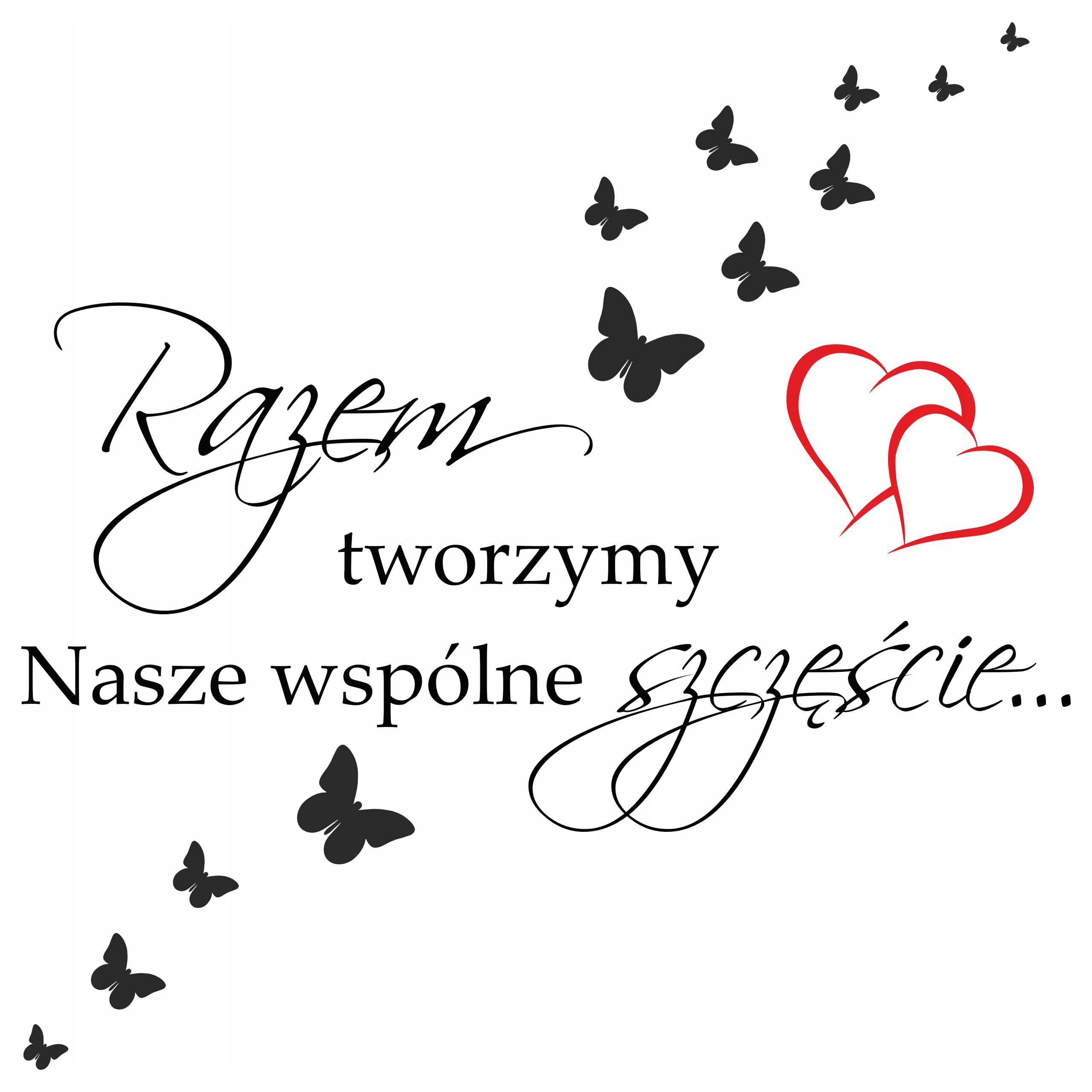 Napis ścienny duża naklejka na ścianę salon Razem tworzymy nasze szczęście