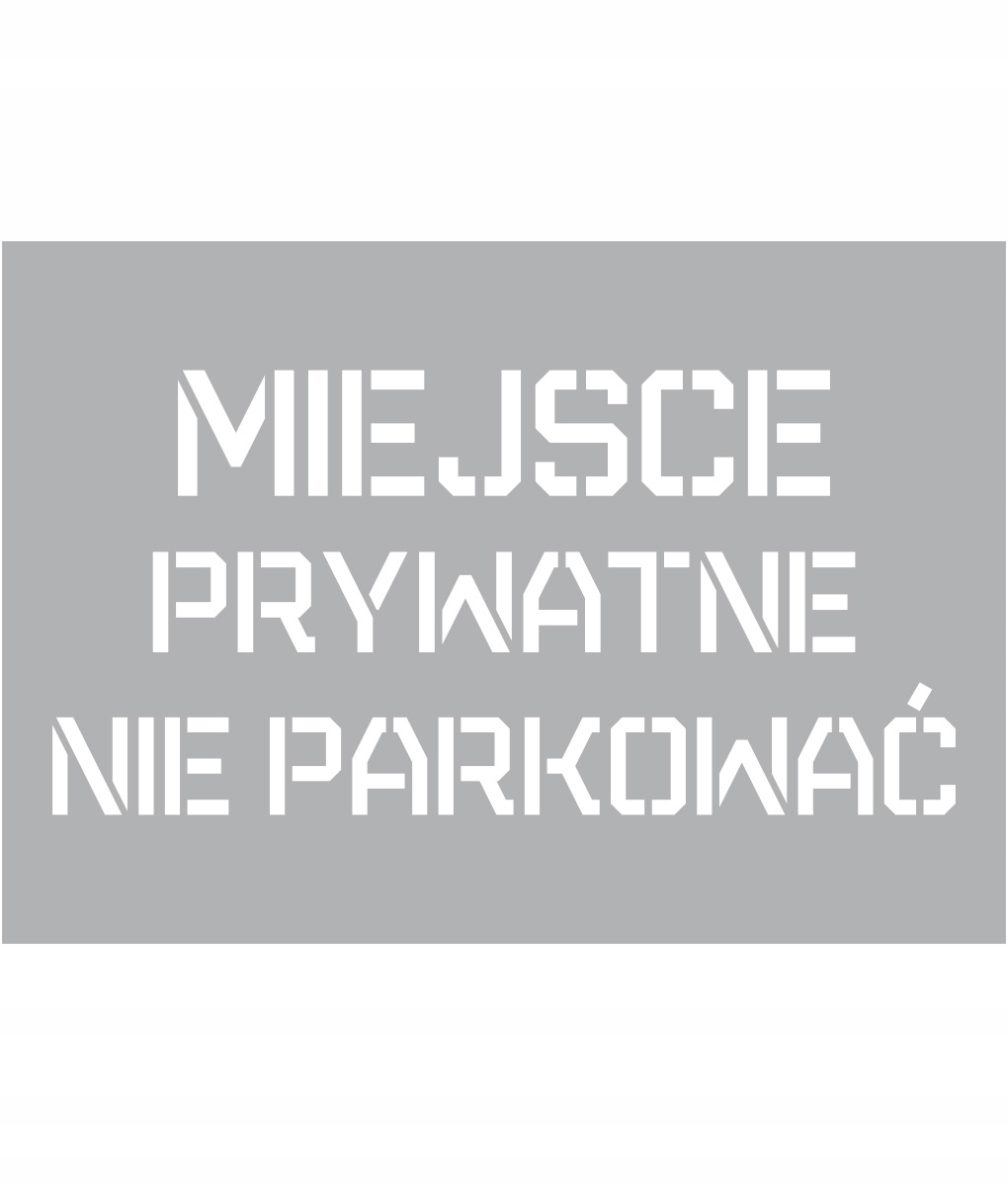 

Szablon malarski Miejsce Prywatne 70x100cm
