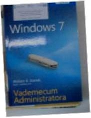 Windows 7 Vademecum Administratora - R.