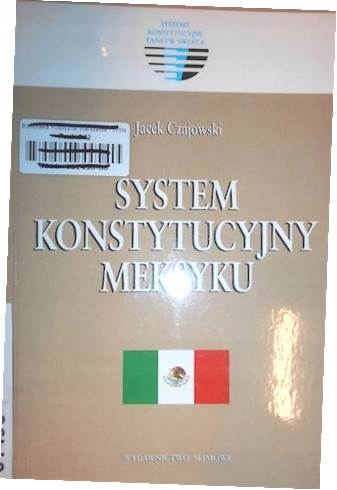 System Konstytucyjny Meksyku - J.Czajowski