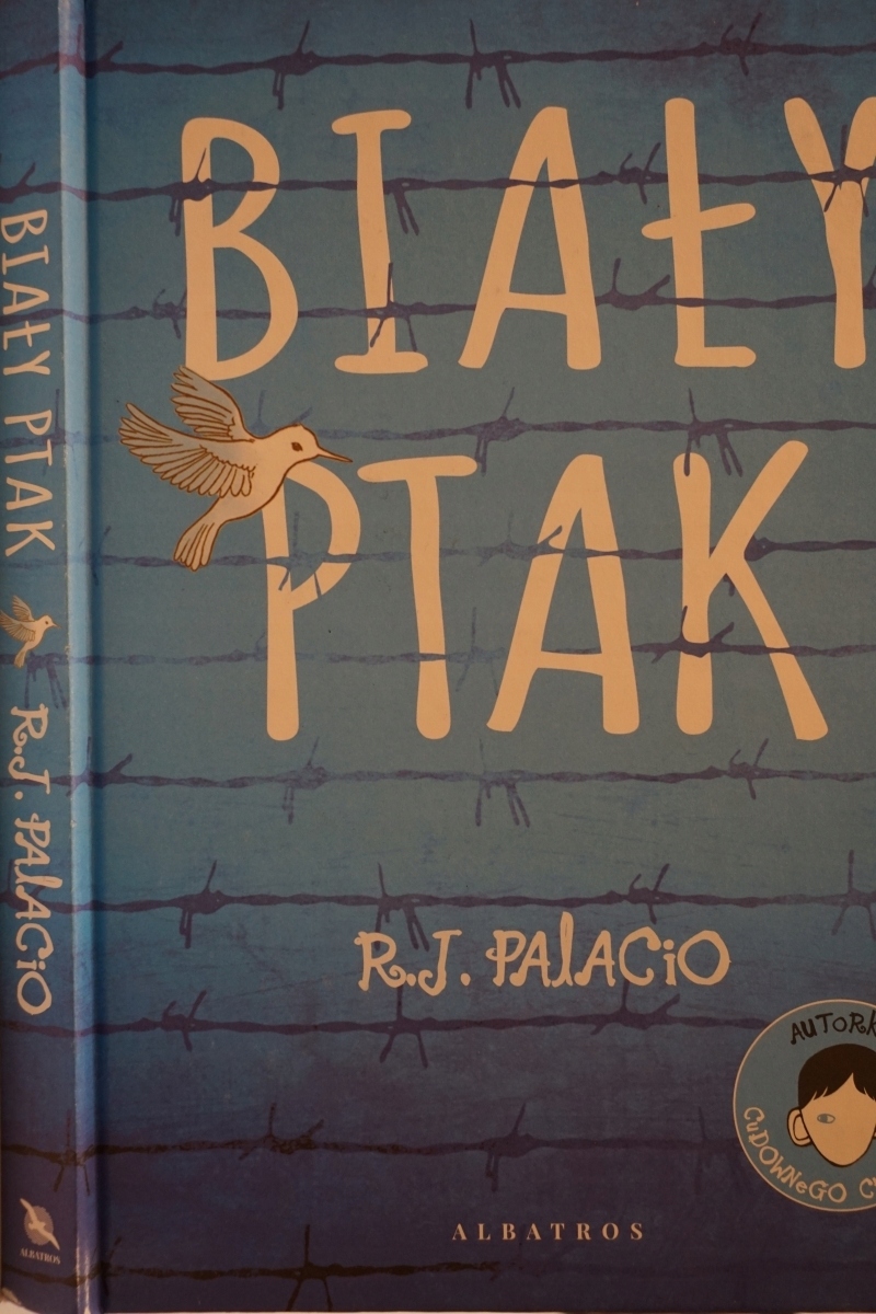 BIAŁY PTAK R. J. PALACIO
