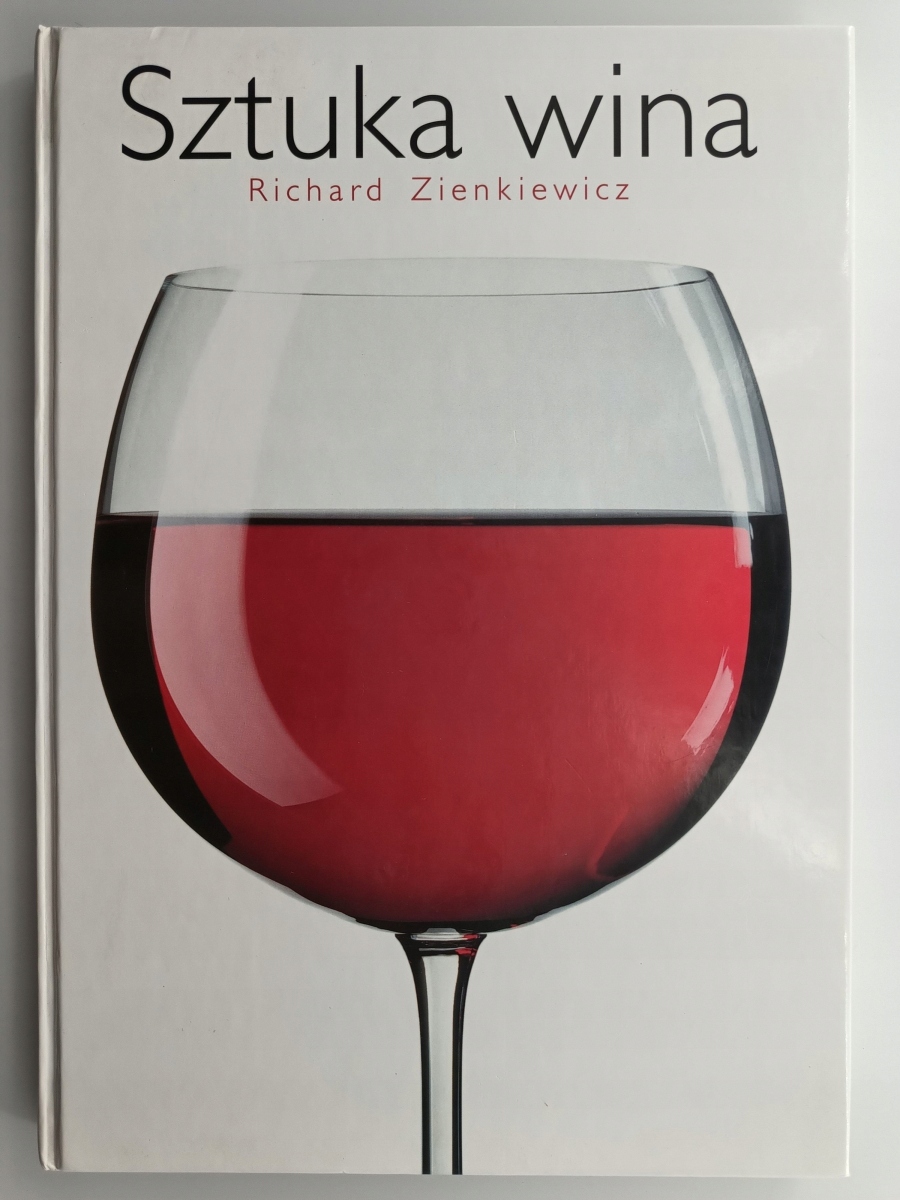 SZTUKA WINA - Richard Zienkiewicz Okładka twarda