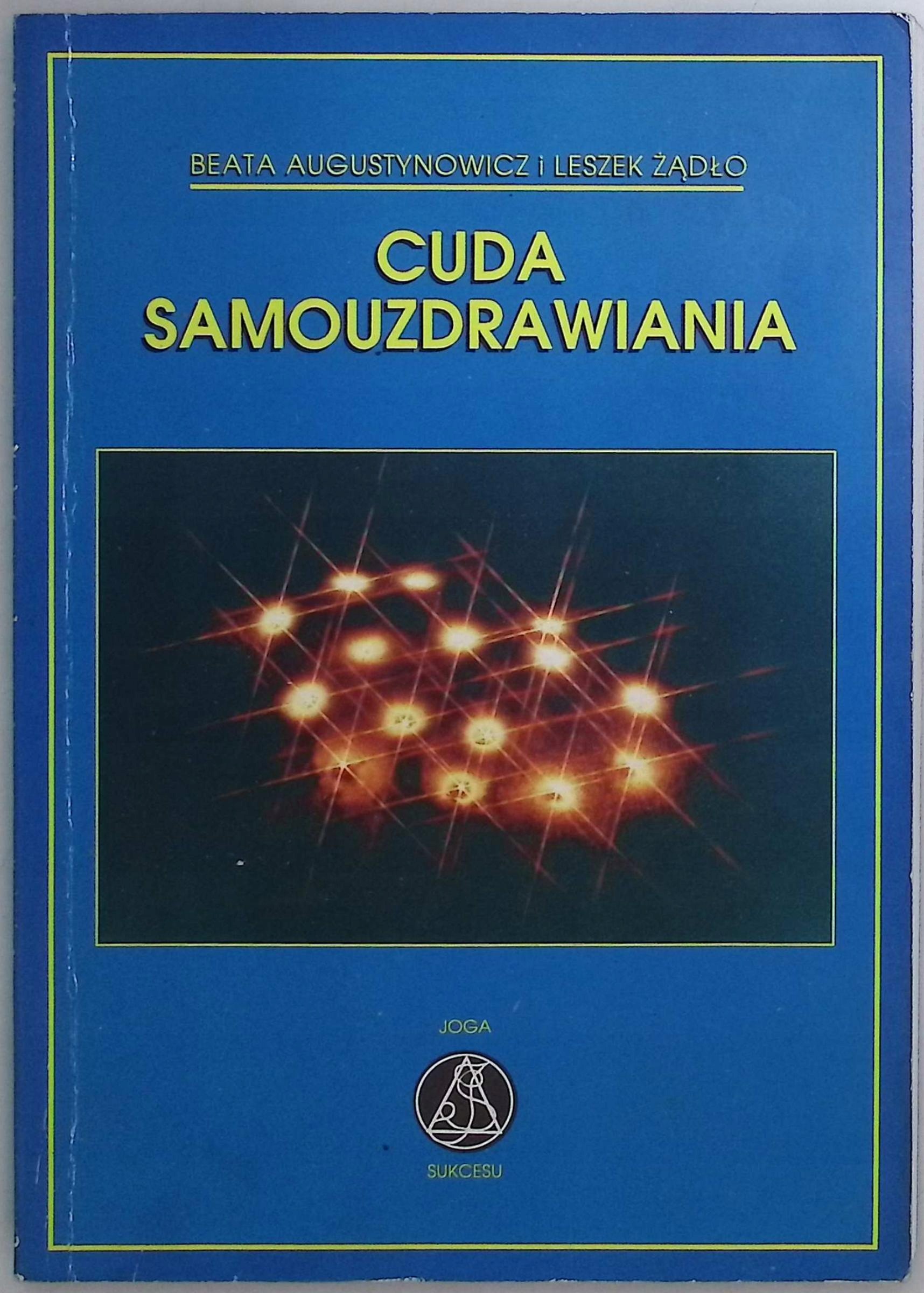 Cuda samouzdrawiania Beata Augustynowicz, Leszek Żądło