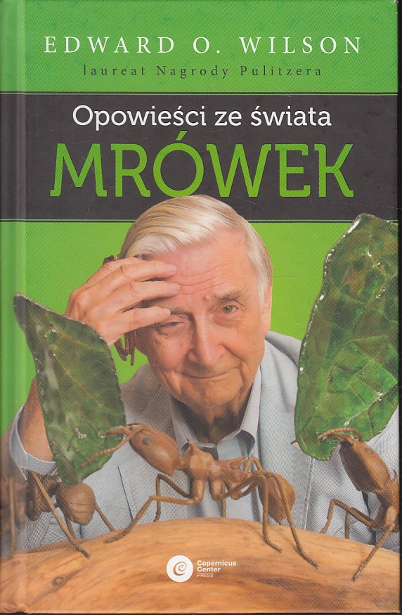 OPOWIEŚCI ZE ŚWIATA MRÓWEK * WILSON