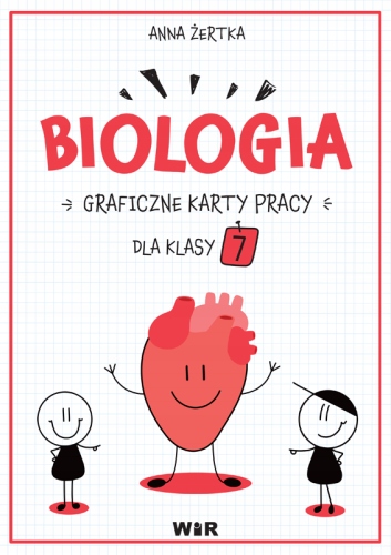 biologia GRAFICZNE KARTY PRACY klasa 7 WIR