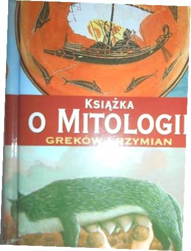 Książka o mitologii Greków i Rzymian - Estin