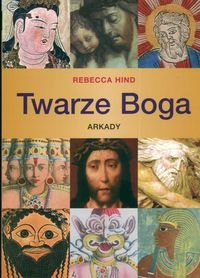 Twarze Boga Rebecca Hind