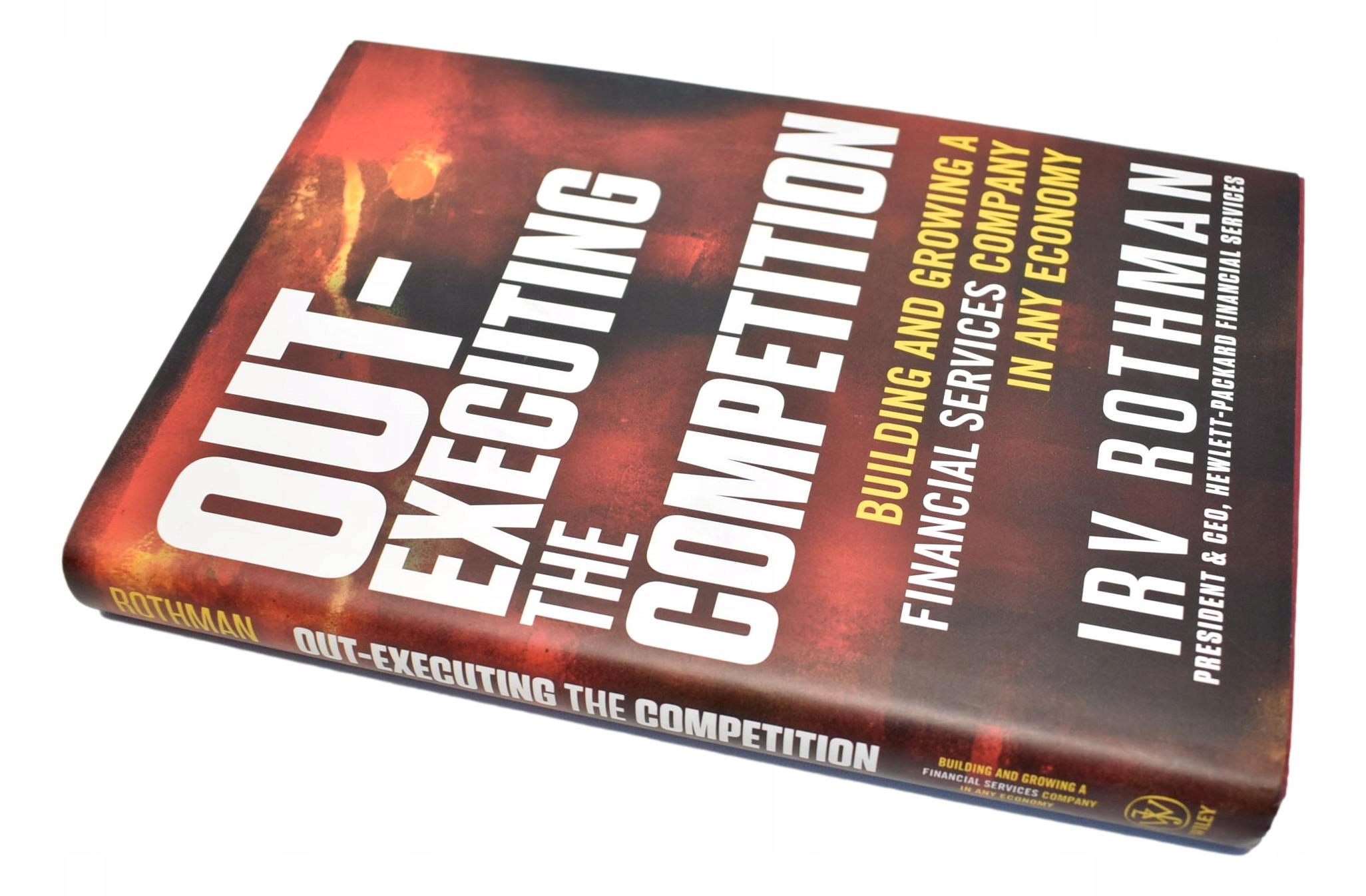 OUTEXECUTING THE COMPETITION Rothman