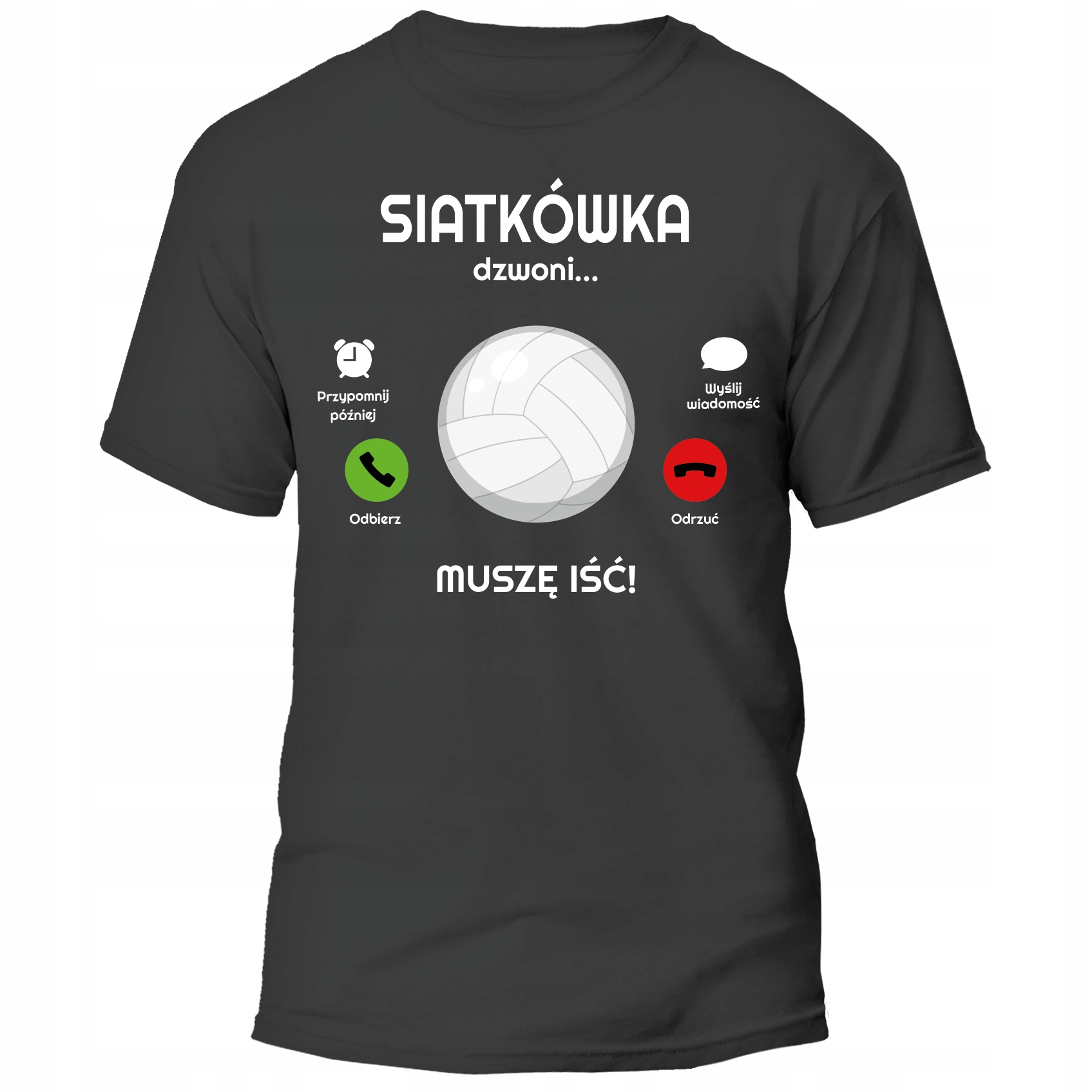 

Koszulka Siatkówka Dzwoni Muszę Iść