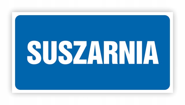 TABLICA BHP 10X20 SUSZARNIA