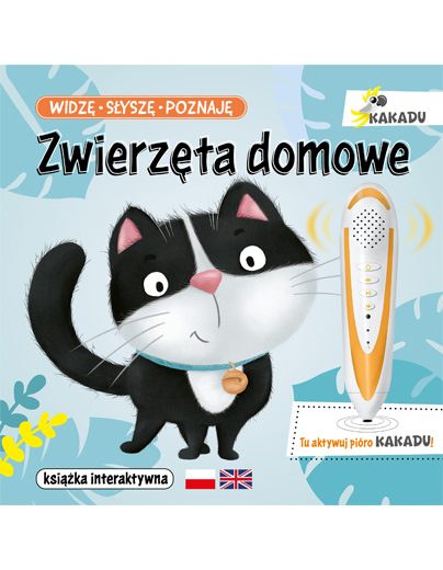 

Zwierzęta domowe. Interaktywna seria Kakadu