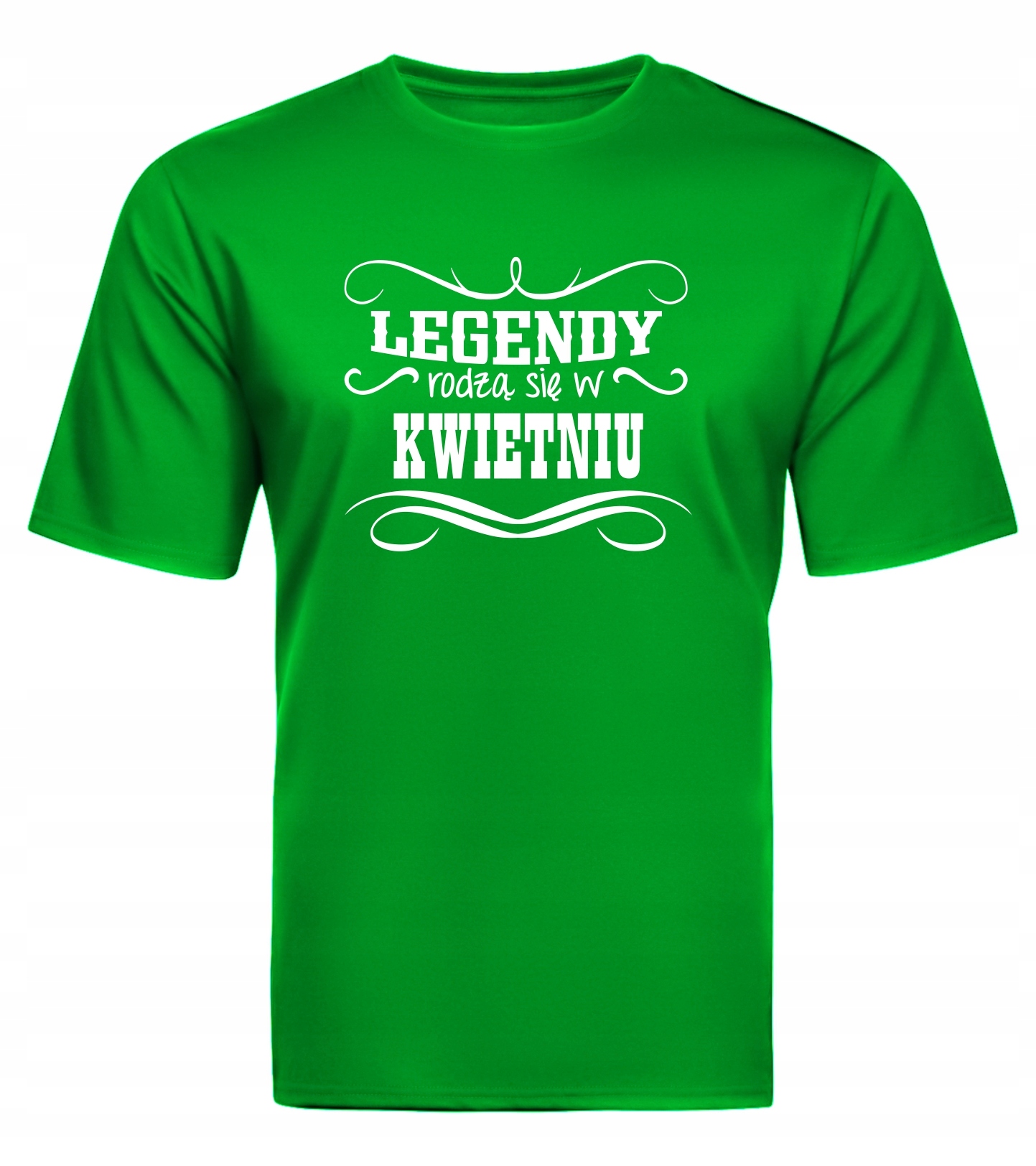 

Koszulka Legendy rodzą sie w Kwietniu Urodziny