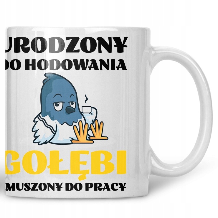 

Kubek Urodzony do hodowania gołębi