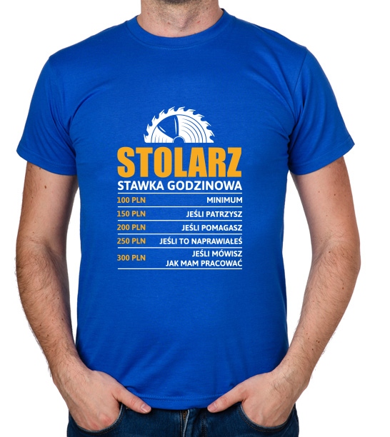 

koszulka Stolarz stawka godzinowa prezent