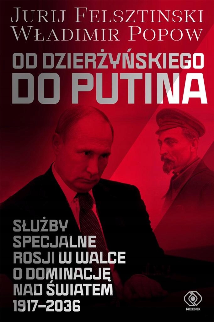 

Od Dzierżyńskiego Do Putina Jurij..
