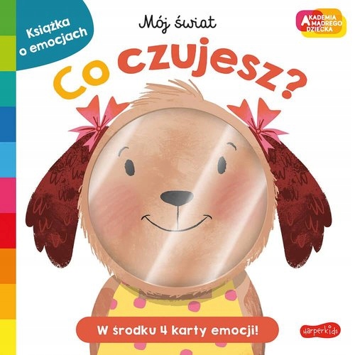 

Co Czujesz Akademia Mądrego Dziecka. Mój Świat