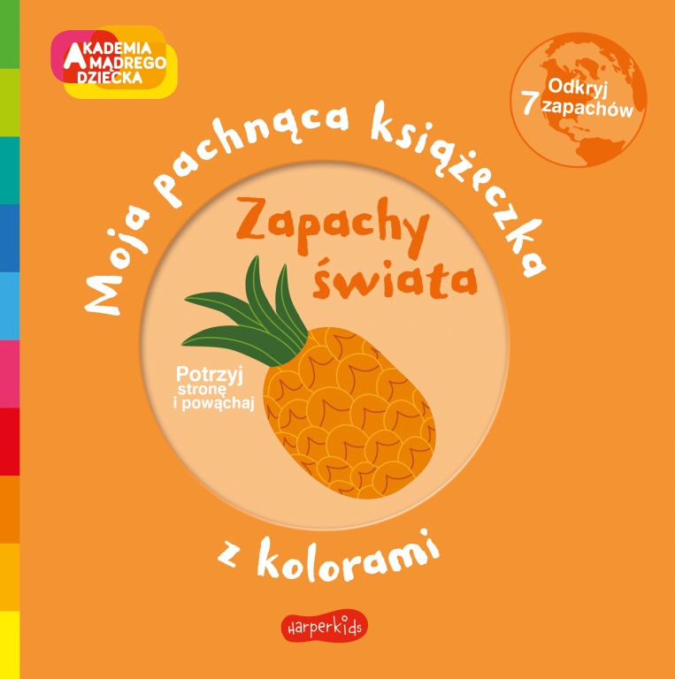 

Zapachy świata Akademia Mądrego Dziecka