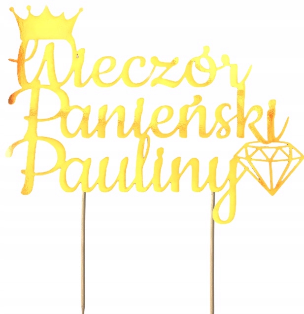 

Topper toper Na Tort Wieczor Panienski imię złoty