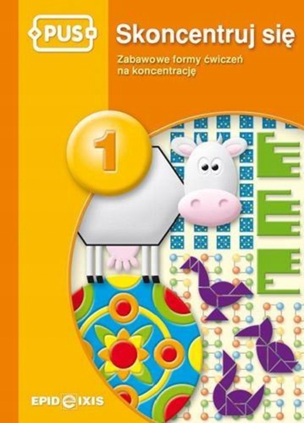

Skoncentruj się 1 Zabawowe formy ćwiczeń
