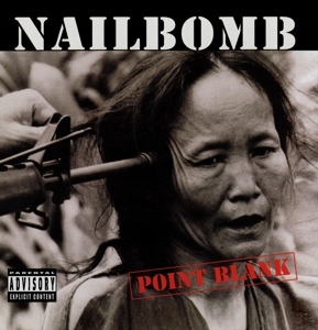 

CD Nailbomb Point Blank
