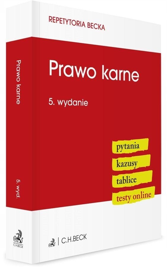 PRAWO KARNE. PYTANIA. KAZUSY. TABLICE. TESTY W.5