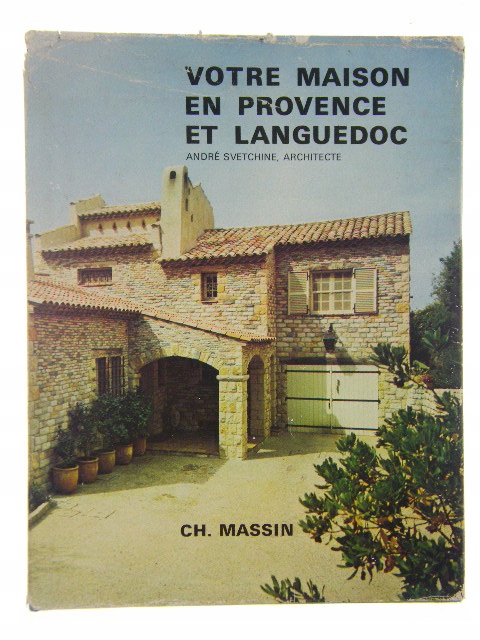 VOTRE MAISON EN PROVENCE ET LANGUEDOC MASSIN