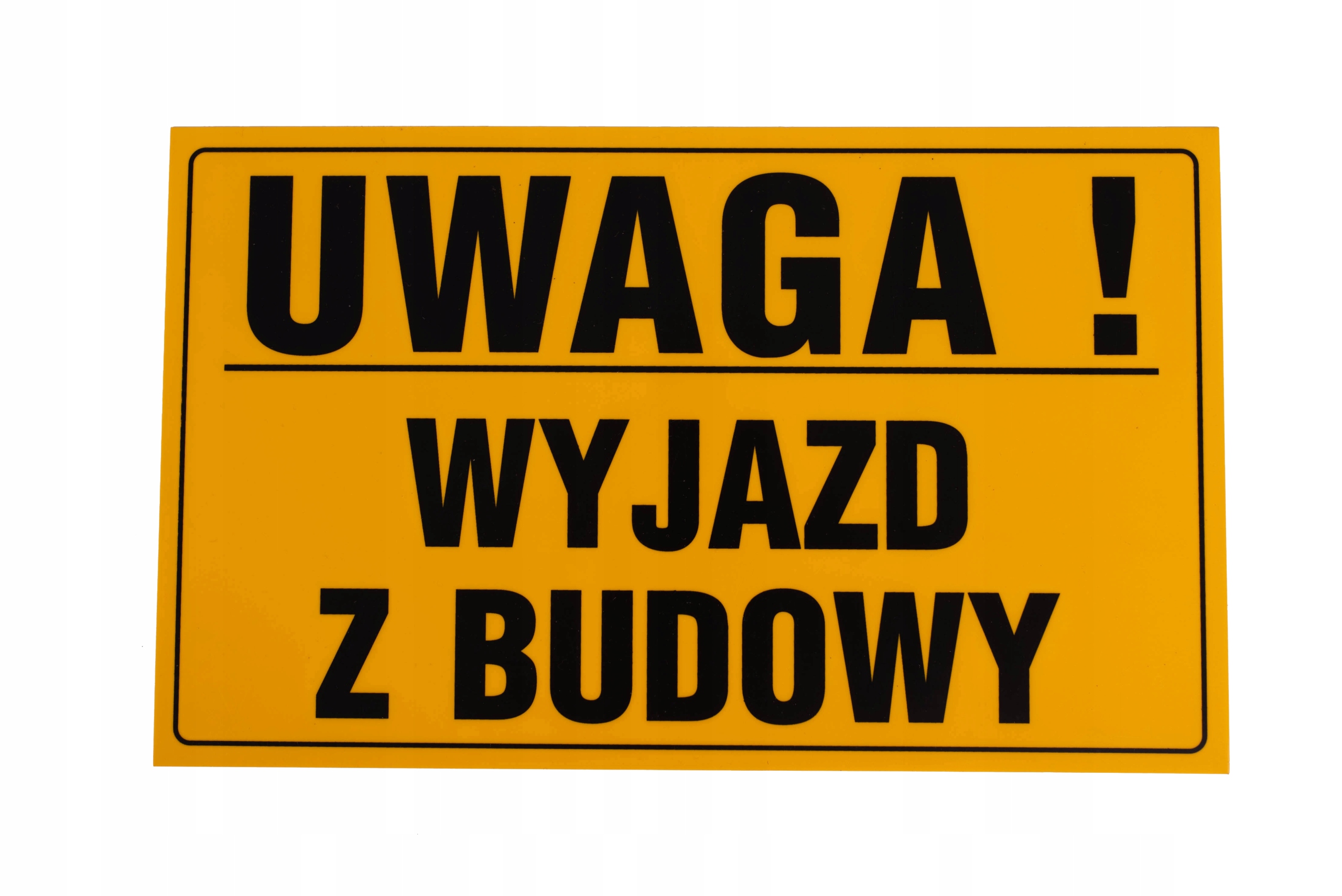 

Tabliczka Uwaga! Wyjazd Z Budowy 20x33