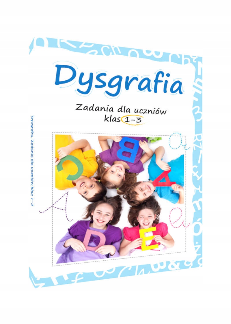 

Dysgrafia Zadania Dla Uczniów Klas 1-3 Sbm