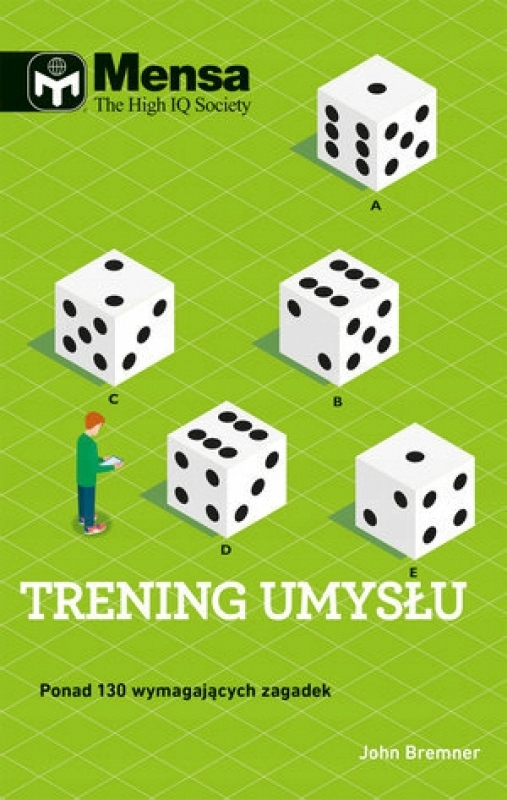 Mensa The High Iq Society. Trening Umysłu John Bremner