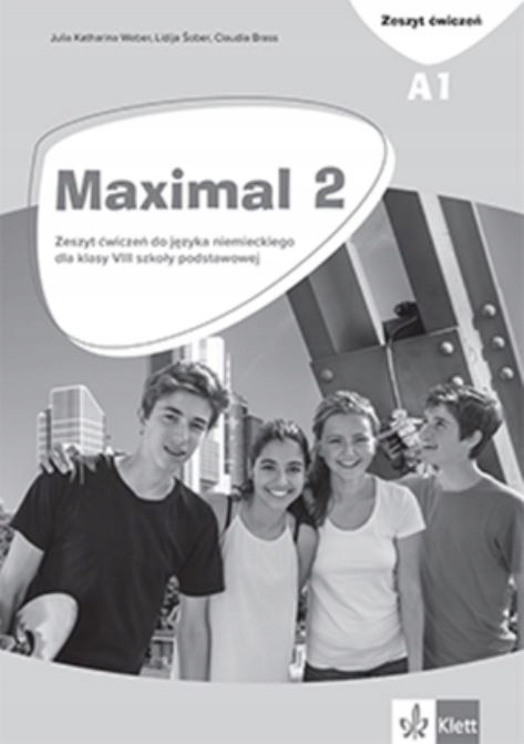 

Maximal 2. Język niemiecki. Kl.8. Zeszyt ćwiczeń