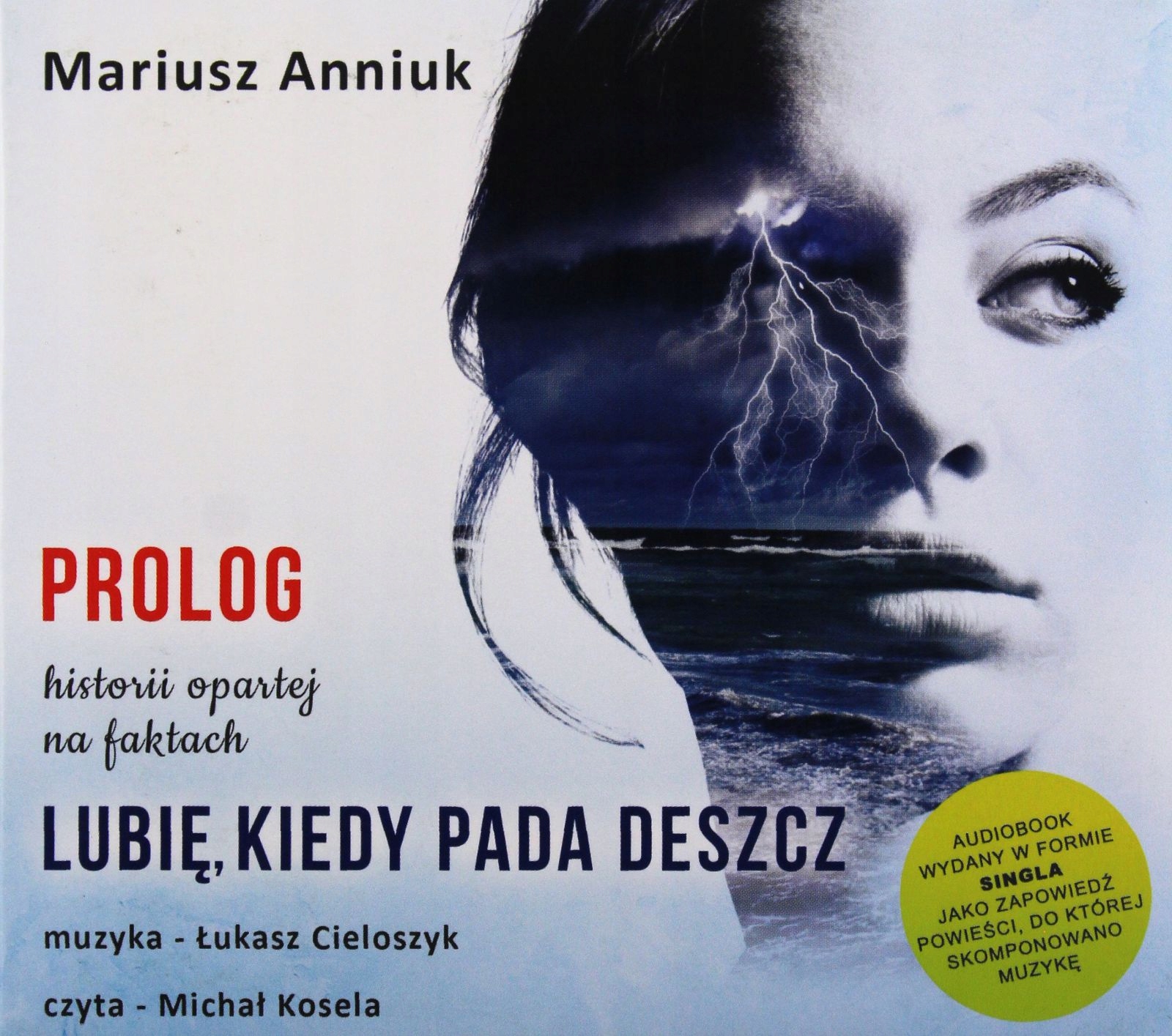 Lubię Kiedy Pada Deszcz Prolog (audiobook) Mariu