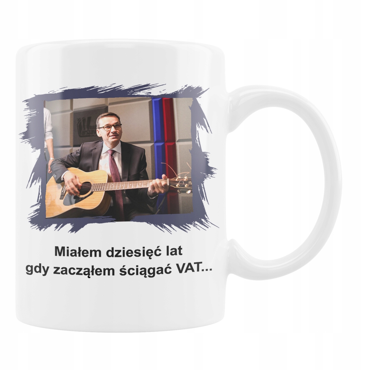 

Kubek Śmieszny Prezent Anty Pis Morawiecki Gitara
