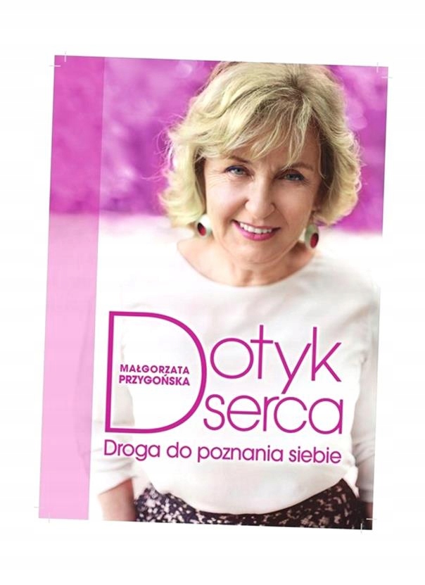 Dotyk Serca Małgorzata Przygońska