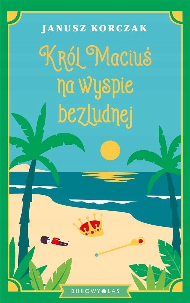 Čítanka pro pětileté dítě Knížka Pohádka Král Matěj na pustém ostrově