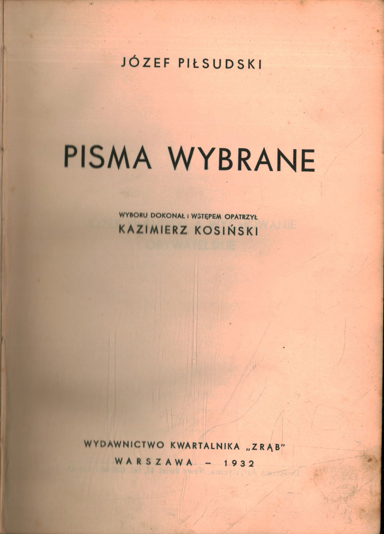 PISMA WYBRANE - JÓZEF PIŁSUDSKI, KAZIMIERZ KOSIŃSKI - 1932