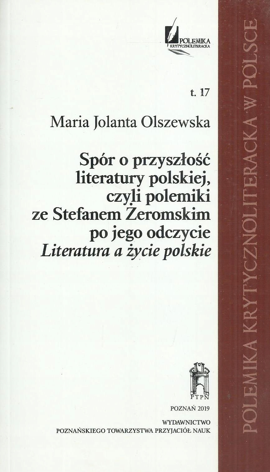 Spór o przyszłość literatury polskiej czyli