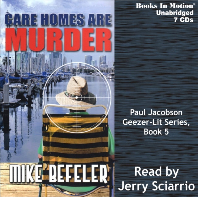 Care Homes Are Murder (Geezer-Lit Paul Jacobson se