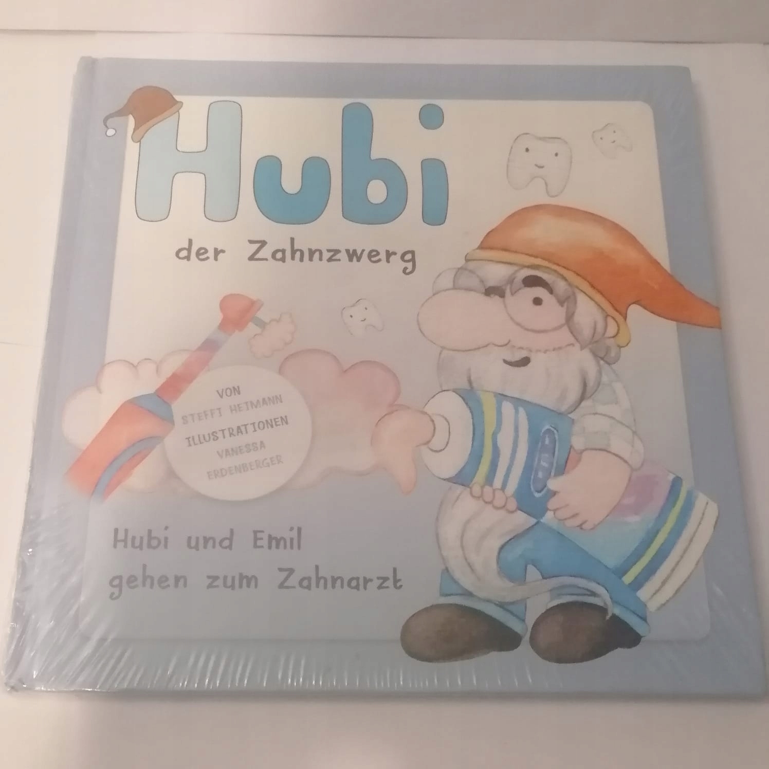 Hubi der Zahnzwerg Stefft Heiman Nowa