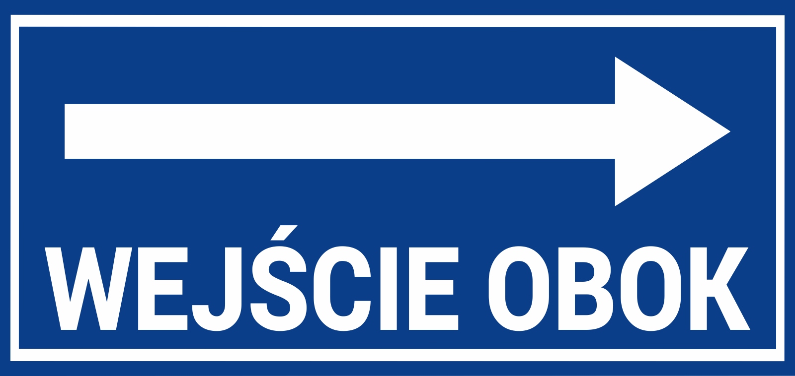 WEJŚCIE OBOK - 38x18cm Naklejka foliowa, Szyld